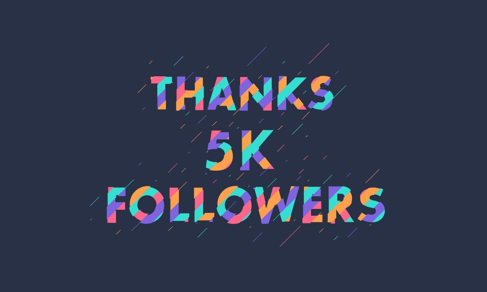 obrigado 5k seguidores, 5000 seguidores celebração design colorido moderno. vetor