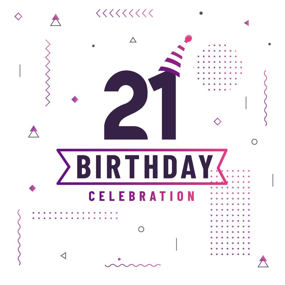 Cartão de cumprimentos de aniversário de 21 anos, vetor livre de fundo de celebração de aniversário de 21 anos.