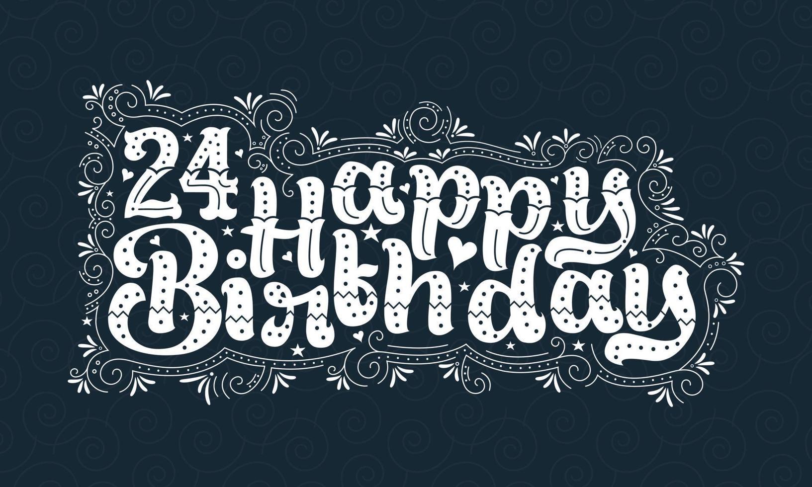 24 letras de feliz aniversário, 24 anos de aniversário lindo design de tipografia com pontos, linhas e folhas. vetor