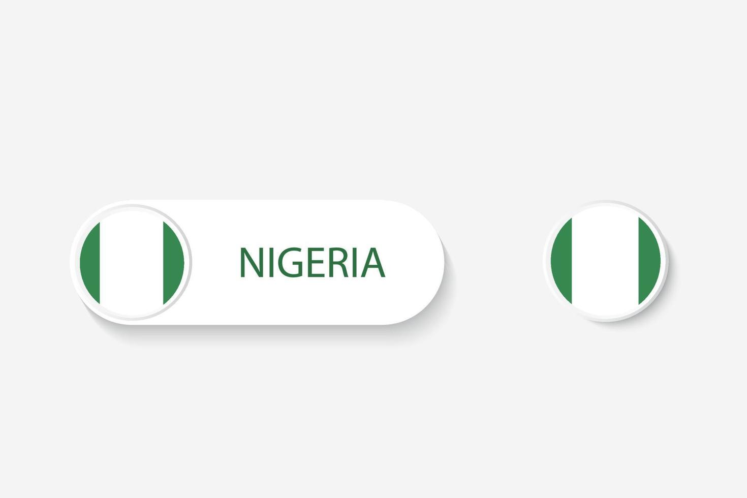 Bandeira de botão da Nigéria na ilustração de forma oval com a palavra da Nigéria. e botão bandeira nigéria. vetor