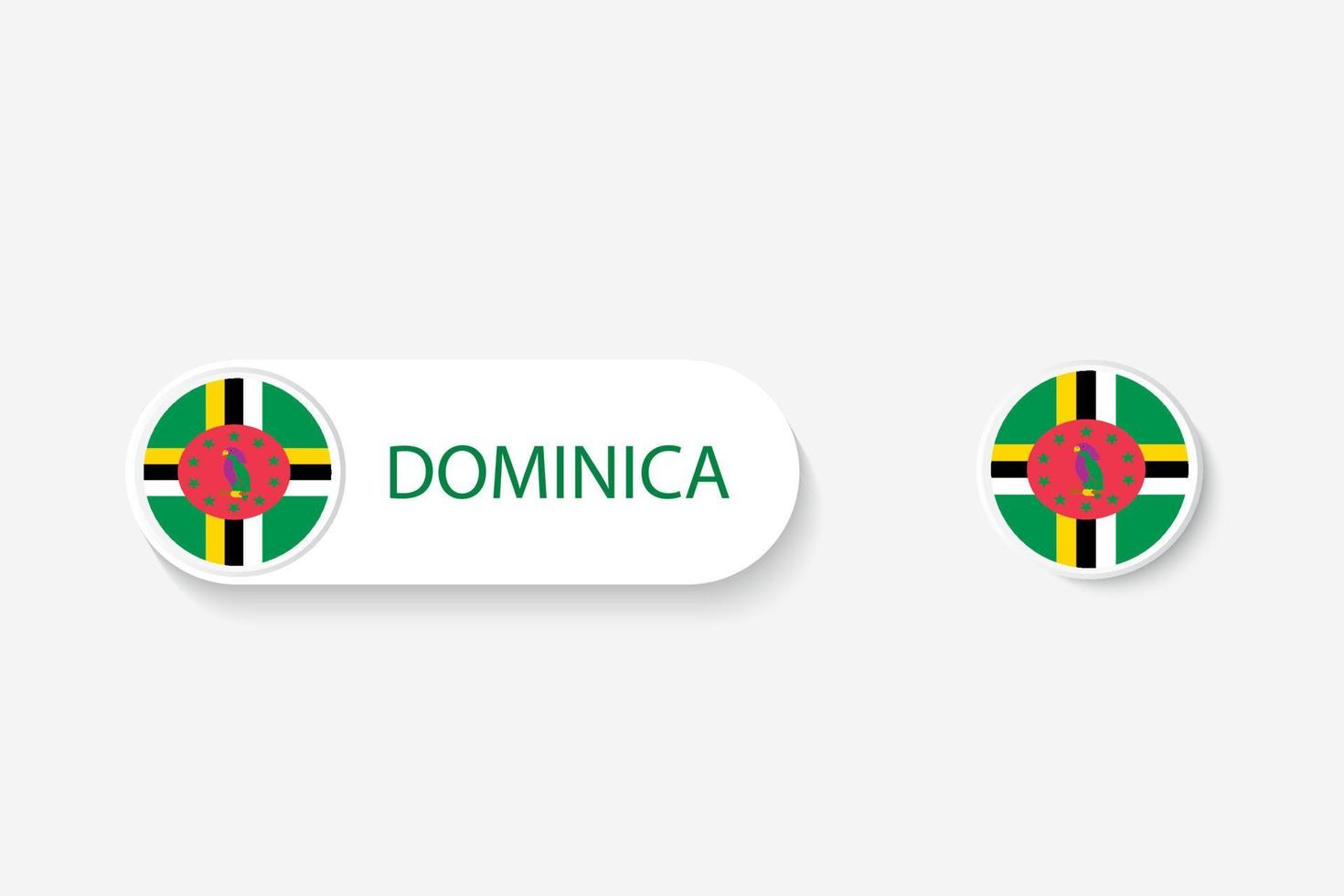 bandeira de botão dominica na ilustração de forma oval com a palavra dominica. e botão bandeira dominica. vetor