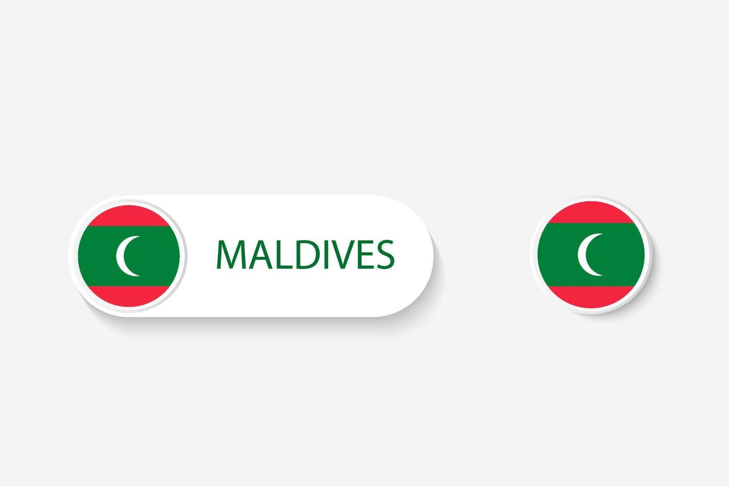 bandeira de botão maldivas na ilustração de forma oval com a palavra das maldivas. e botão bandeira maldivas. vetor
