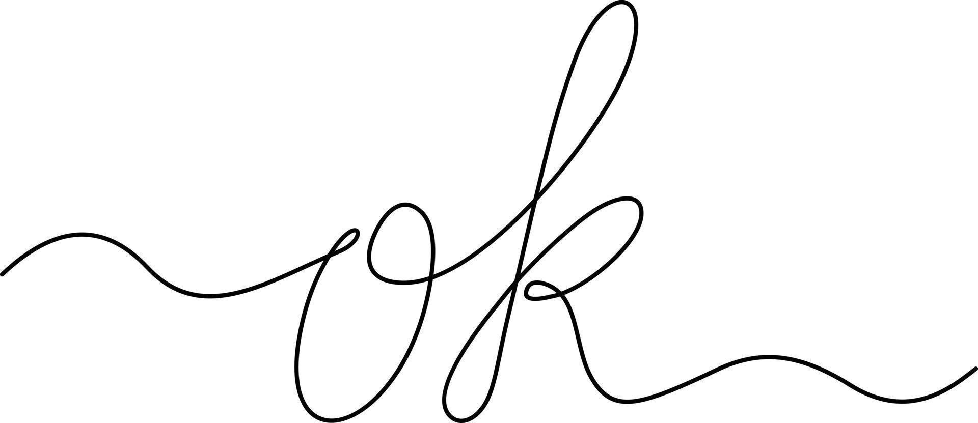 um desenho de linha de frase - ok. decisão positiva, caligrafia letras caligrafia gráficos vetoriais ilustração linear minimalista feita de linha única. ok frase motivacional vetor