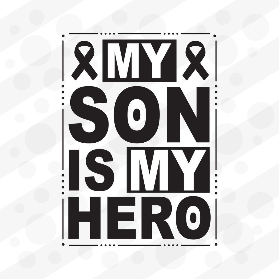 meu filho é meu herói. setembro é design de t-shirt do mês nacional de conscientização do câncer infantil com plano de fundo, modelo, banner, pôster. vetor