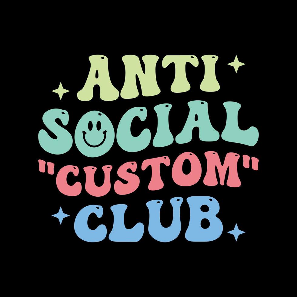 design de camiseta retrô ondulado anti social club vetor