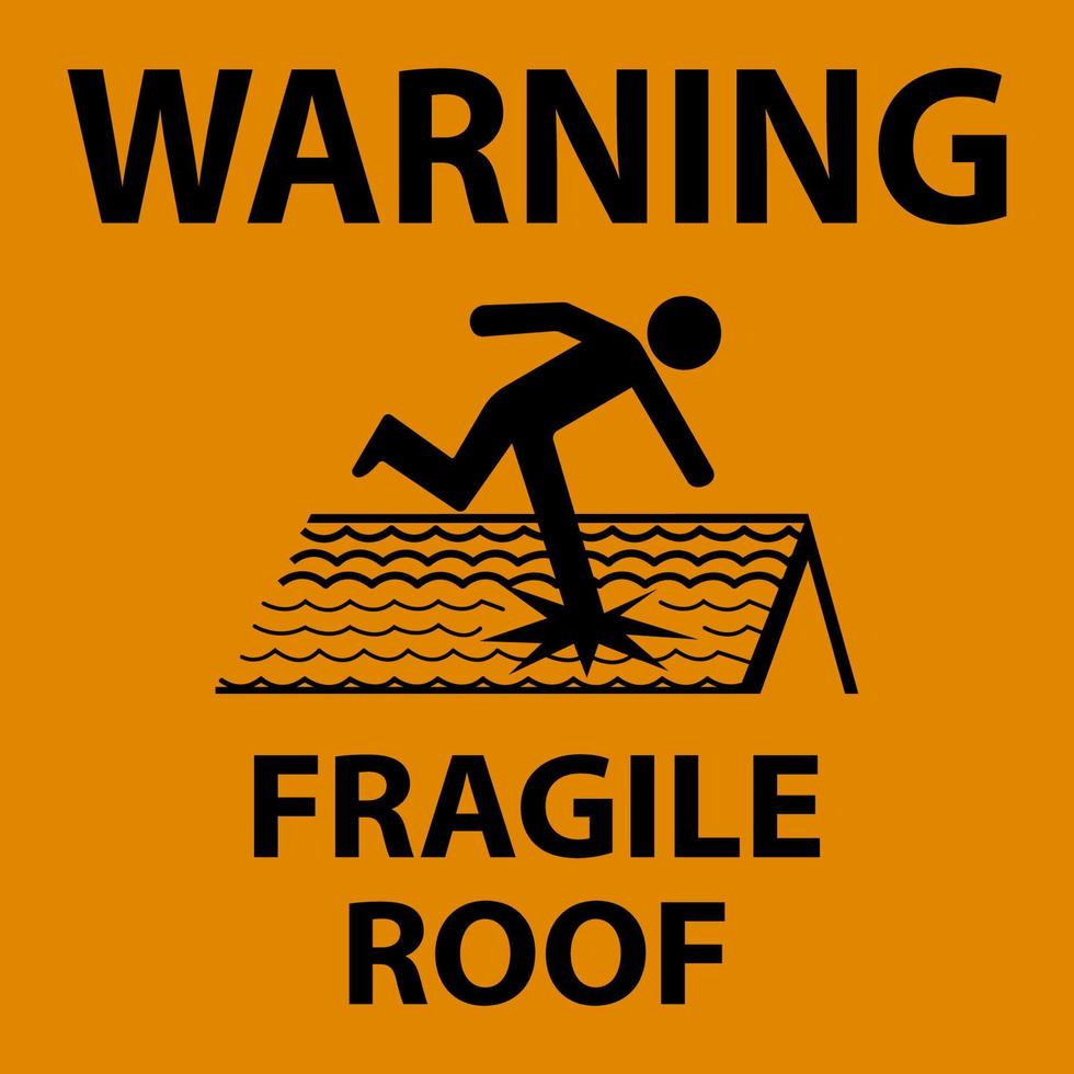 aviso de sinal de telhado frágil em fundo branco vetor