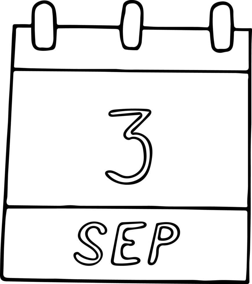 calendário desenhado à mão em estilo doodle. 3 de setembro. dia, data. ícone, elemento de adesivo para design. planejamento, férias de negócios vetor