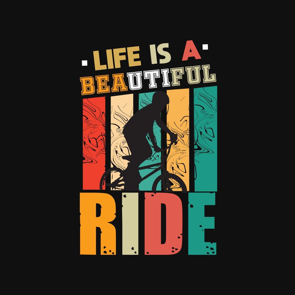 a vida é um belo passeio, design de camiseta de ilustração de bicicleta vetor