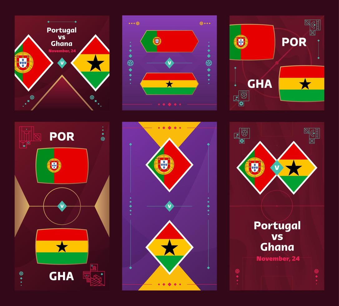 jogo portugal x gana. banner vertical e quadrado de futebol mundial 2022 definido para mídias sociais. Infográfico de futebol de 2022. fase de grupos. anúncio de ilustração vetorial vetor