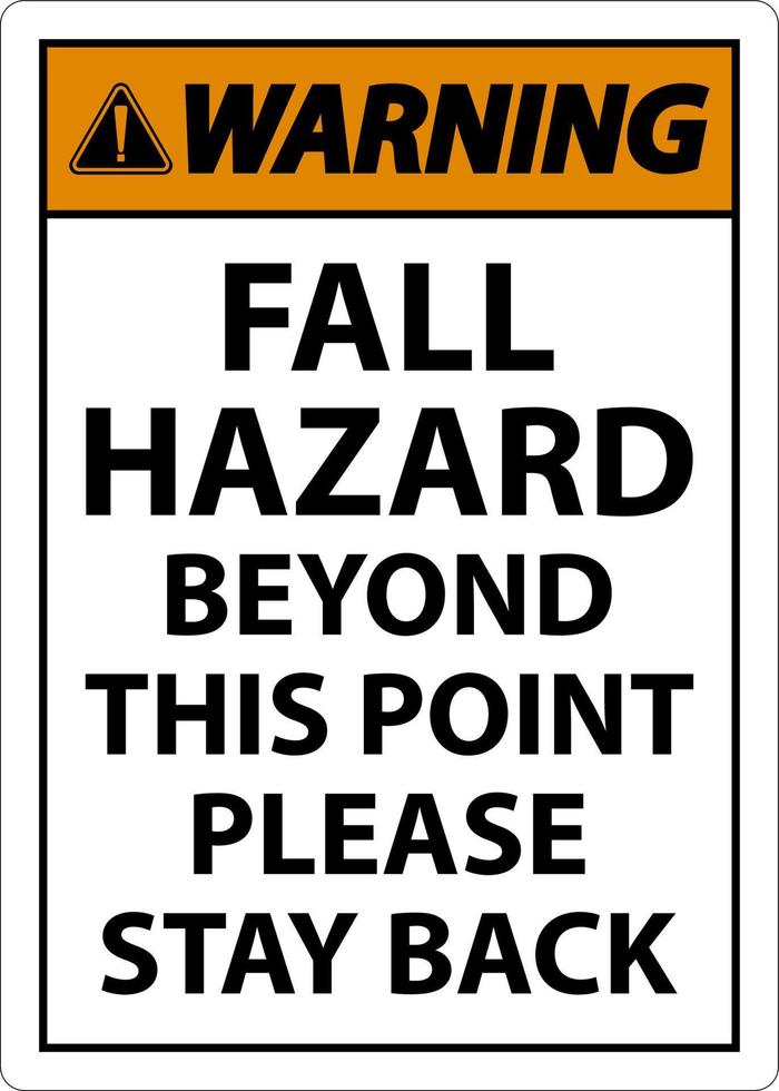 aviso de perigo de queda além deste sinal de ponto no fundo branco vetor