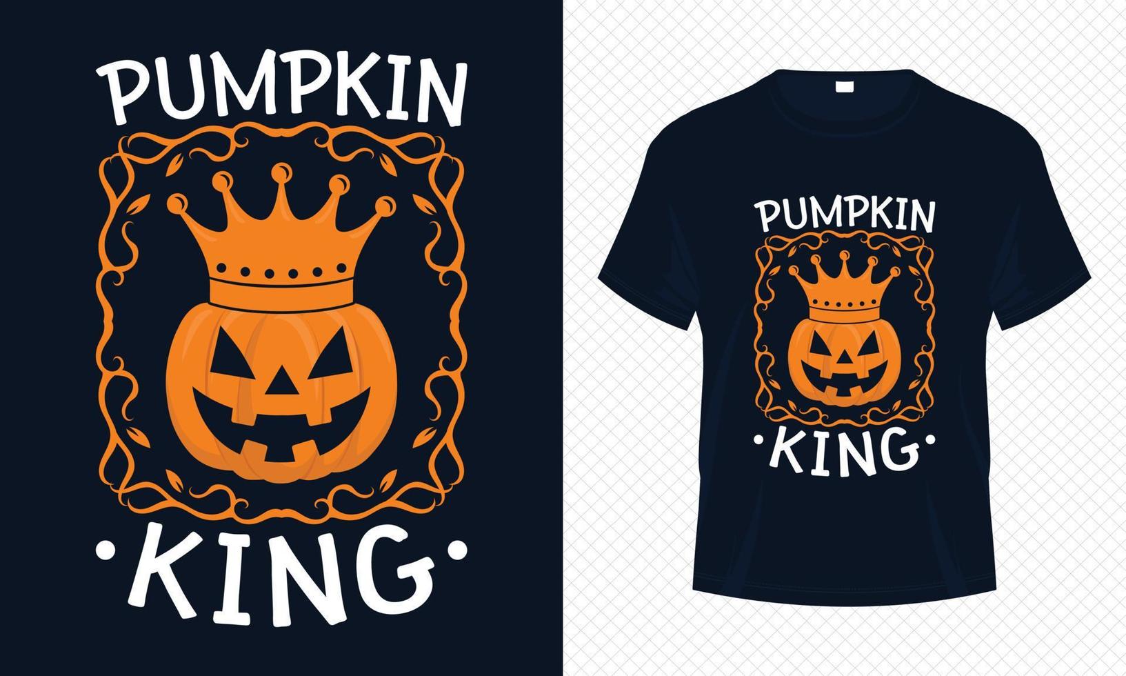 rei da abóbora - modelo de design de t-shirt de halloween engraçado. design de camiseta de abóbora para o dia das bruxas. design de vetor de halloween para impressão de abóbora.