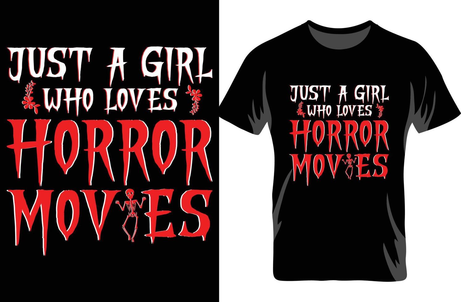 apenas uma garota que adora filmes de terror. camiseta do dia das bruxas. design de camisa de terror. vetor