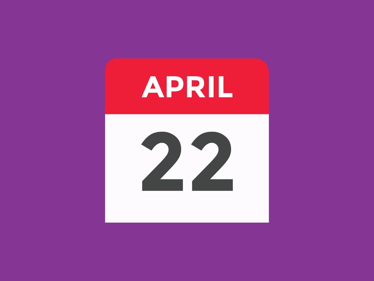 lembrete de calendário de 22 de abril. Modelo de ícone de calendário diário de 22 de abril. modelo de design de ícone de calendário 22 de abril. ilustração vetorial vetor