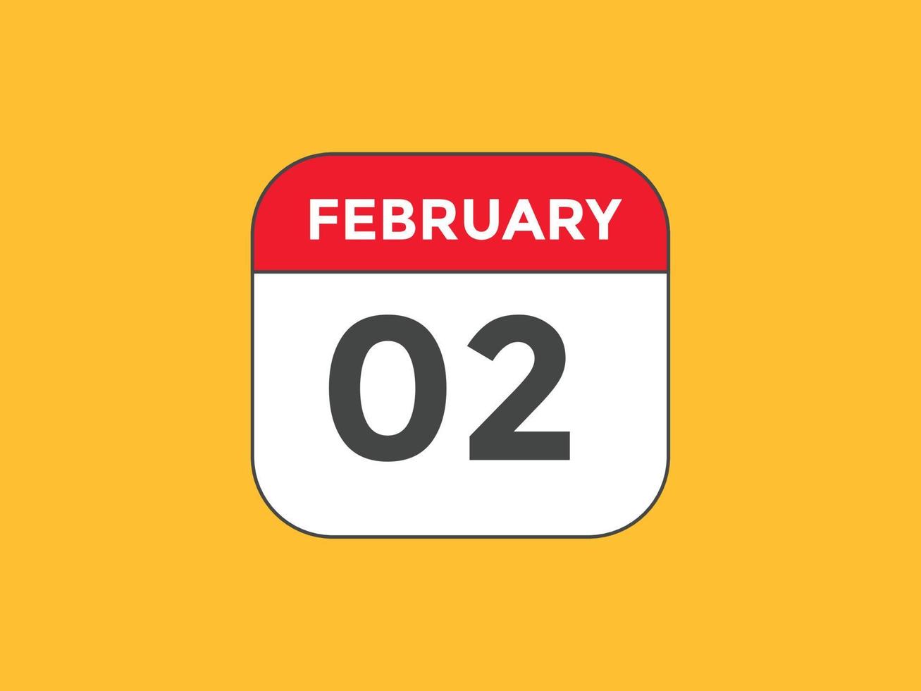 lembrete de calendário de 2 de fevereiro. Modelo de ícone de calendário diário de 2 de fevereiro. calendário modelo de design de ícone de 2 de fevereiro. ilustração vetorial vetor