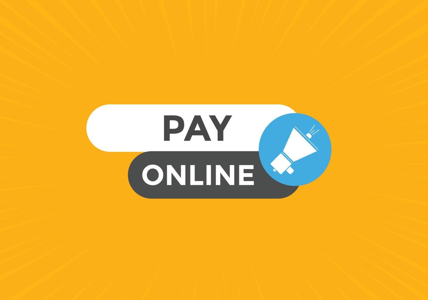 botão de pagamento on-line. Balões de fala. pague o modelo de web colorido de texto on-line. ilustração vetorial vetor