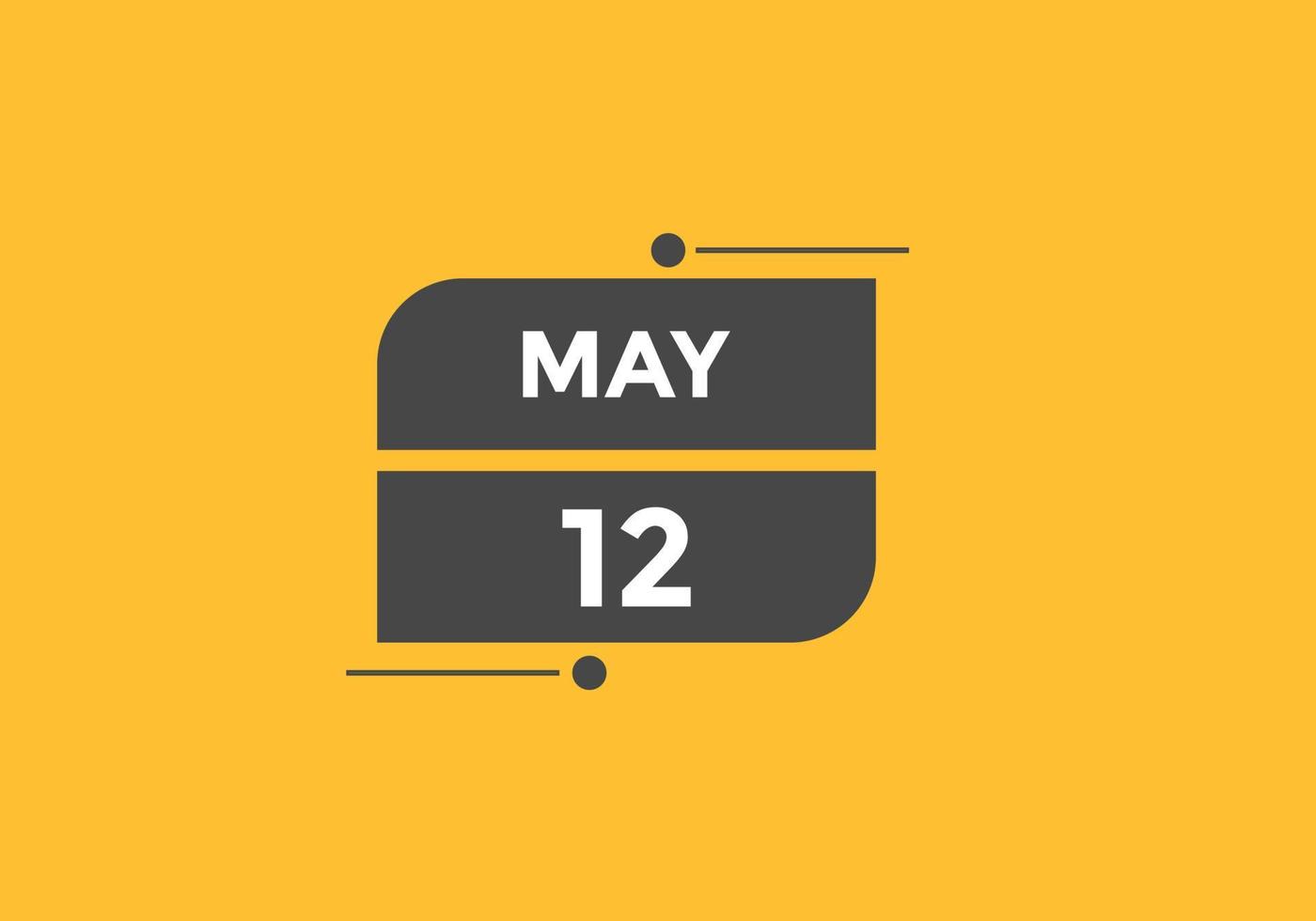 12 de maio lembrete de calendário. 12 de maio modelo de ícone de calendário diário. calendário 12 de maio modelo de design de ícone. ilustração vetorial vetor