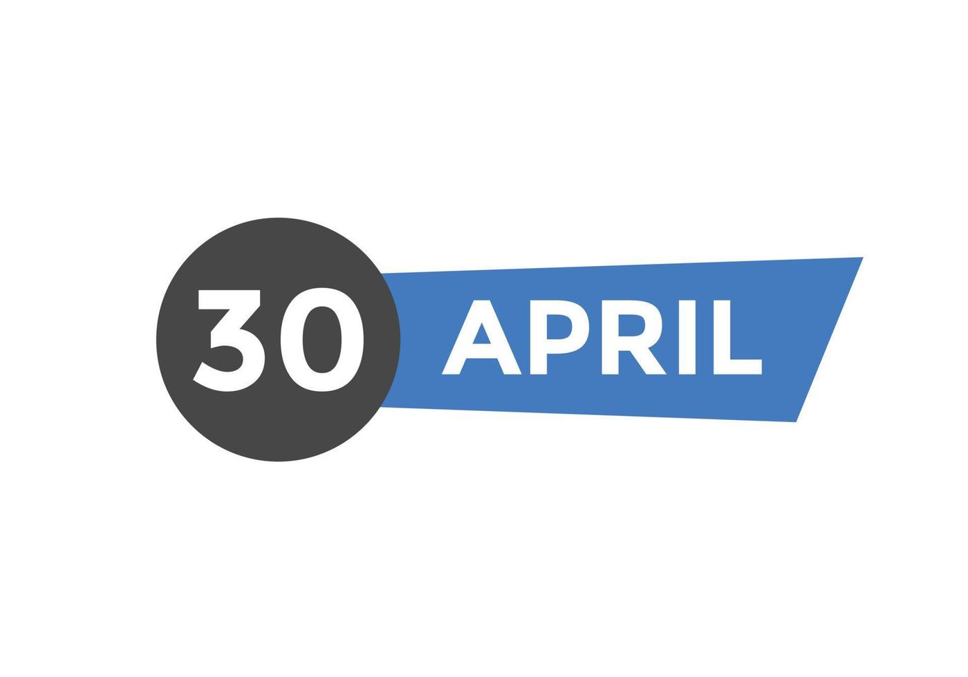 lembrete de calendário de 30 de abril. Modelo de ícone de calendário diário de 30 de abril. modelo de design de ícone de calendário 30 de abril. ilustração vetorial vetor
