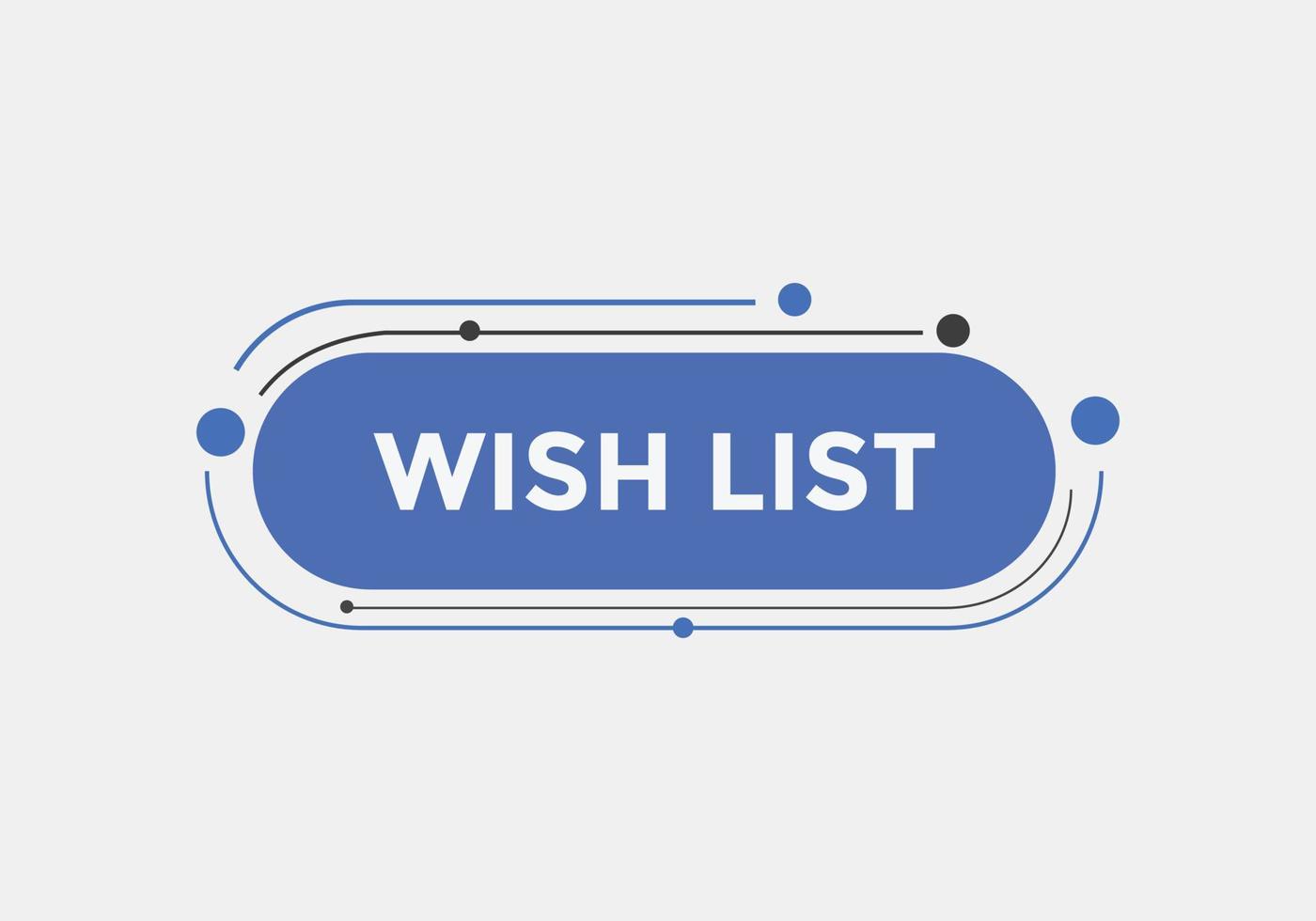 botão de texto da lista de desejos. melhor bolha de discurso de serviço. banner web colorido da lista de desejos. ilustração vetorial vetor