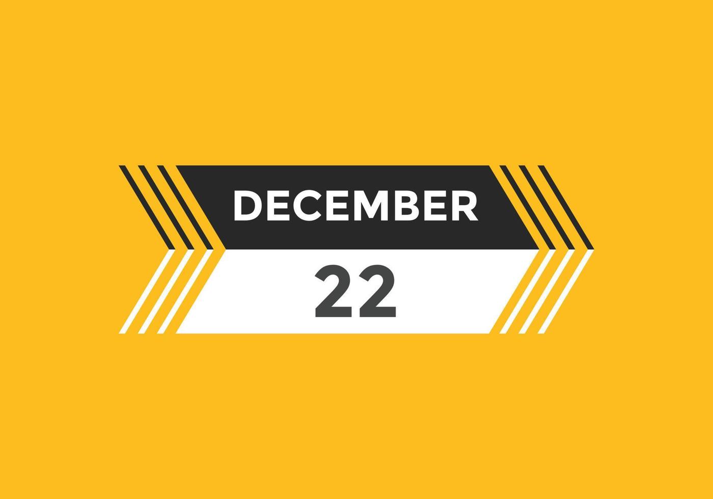 lembrete de calendário de 22 de dezembro. Modelo de ícone de calendário diário de 22 de dezembro. modelo de design de ícone de calendário 22 de dezembro. ilustração vetorial vetor