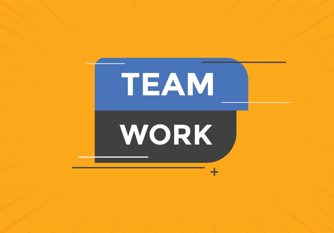 botão de texto de trabalho em equipe. balão de fala. banner web colorido de trabalho em equipe. ilustração vetorial vetor
