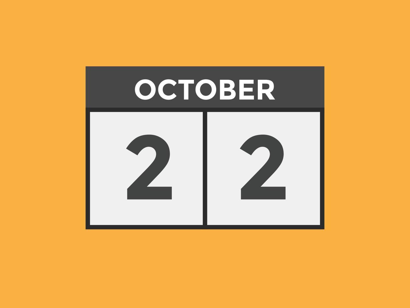 lembrete de calendário de 22 de outubro. 22 de outubro modelo de ícone de calendário diário. modelo de design de ícone de calendário 22 de outubro. ilustração vetorial vetor