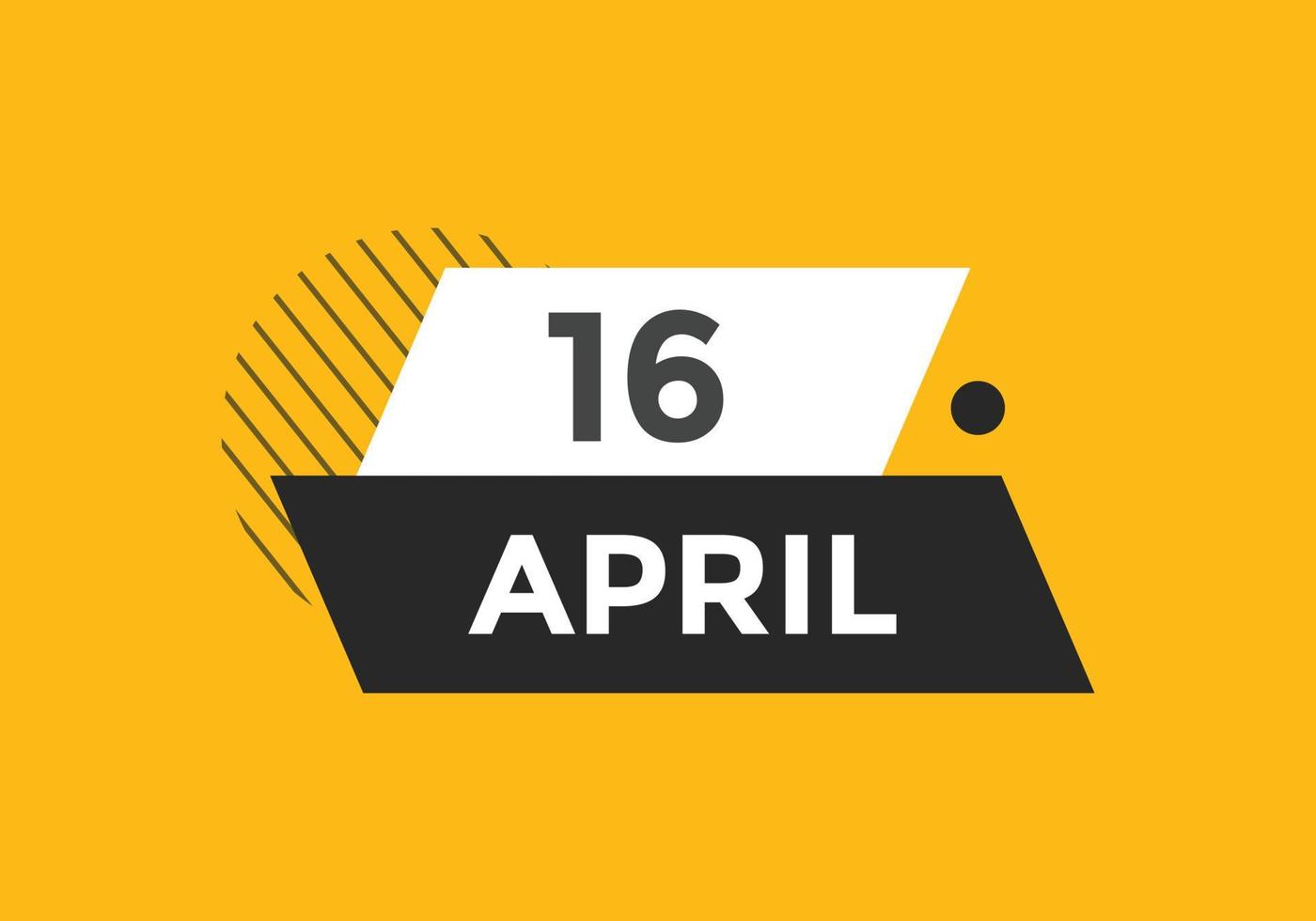 lembrete de calendário de 16 de abril. Modelo de ícone de calendário diário de 16 de abril. modelo de design de ícone de calendário 16 de abril. ilustração vetorial vetor