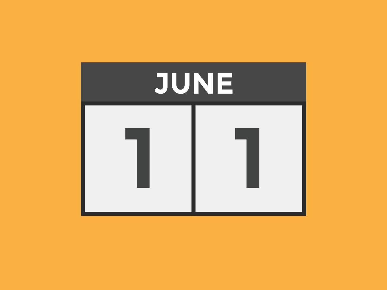 lembrete de calendário de 11 de junho. Modelo de ícone de calendário diário de 11 de junho. modelo de design de ícone de 11 de junho de calendário. ilustração vetorial vetor