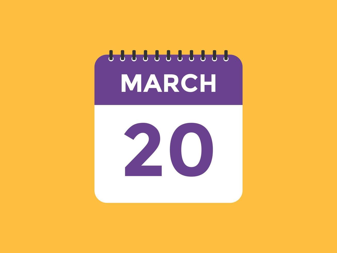 20 de março lembrete de calendário. 20 de março modelo de ícone de calendário diário. modelo de design de ícone de calendário 20 de março. ilustração vetorial vetor