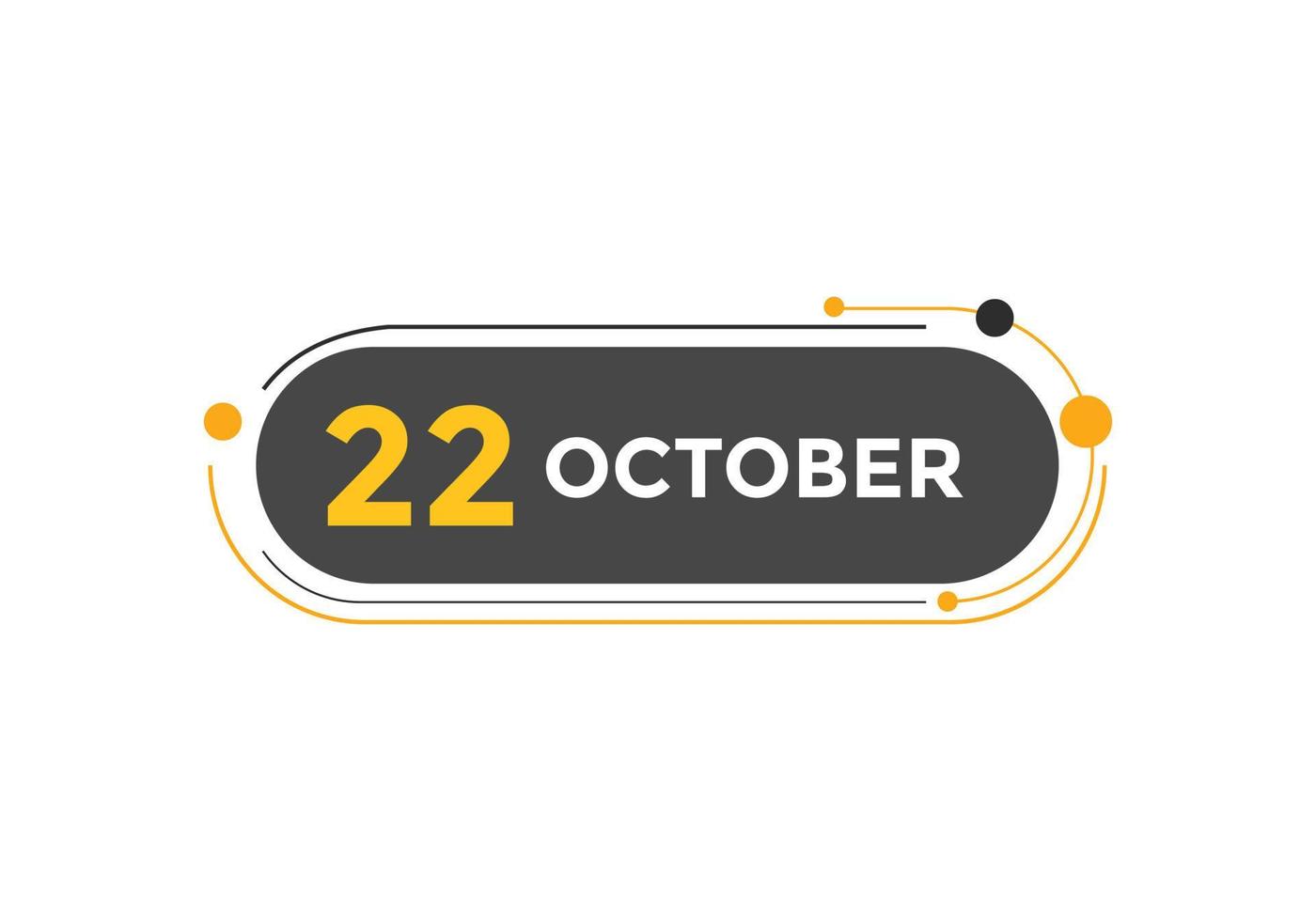 lembrete de calendário de 22 de outubro. 22 de outubro modelo de ícone de calendário diário. modelo de design de ícone de calendário 22 de outubro. ilustração vetorial vetor