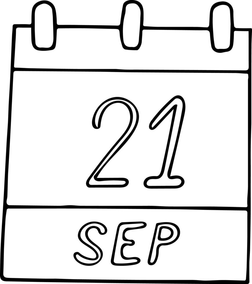 calendário desenhado à mão em estilo doodle. 21 de setembro. dia internacional da paz, alzheimer mundial, zero emissões, data. ícone, elemento de adesivo para design. planejamento, férias de negócios vetor