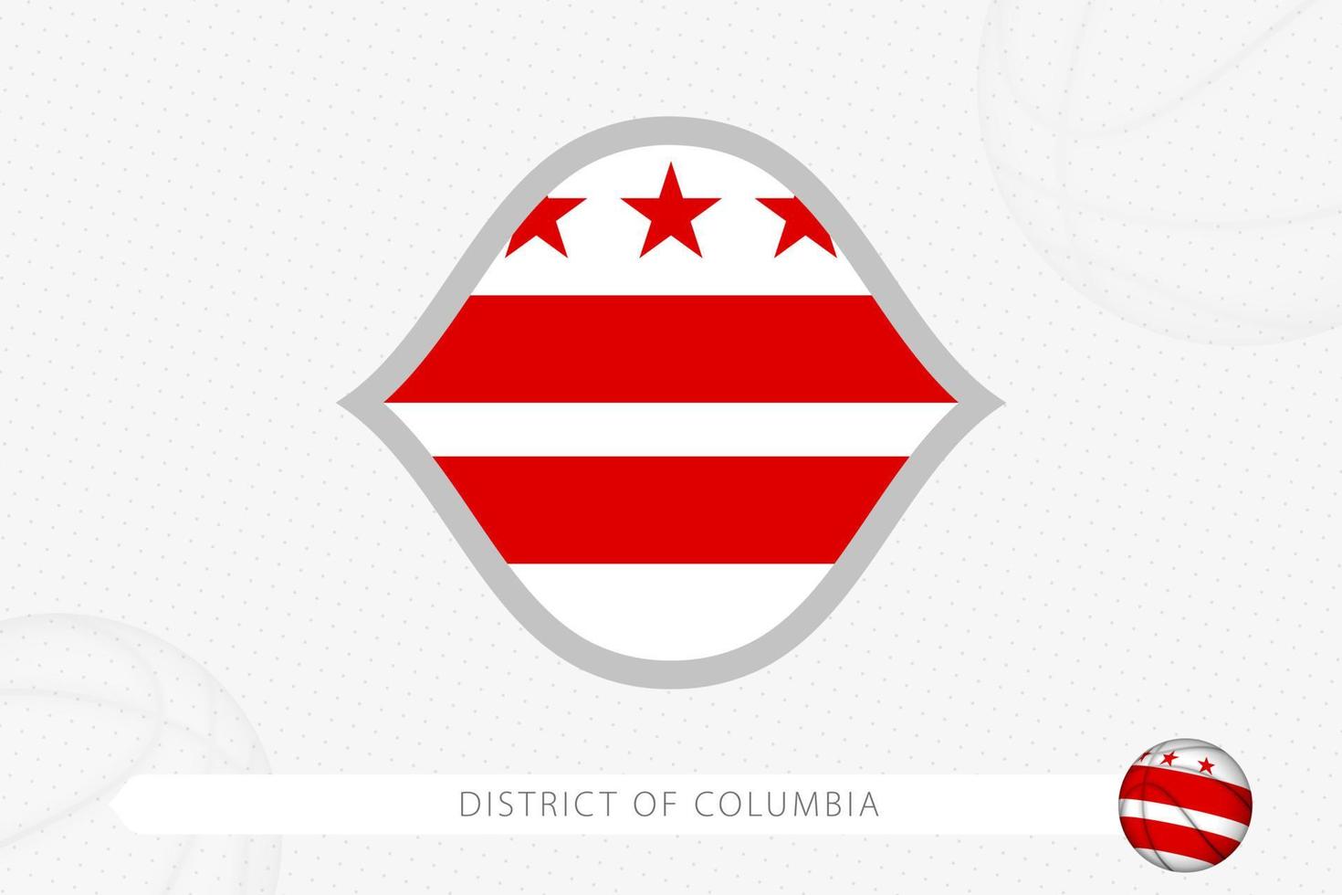 bandeira do distrito de columbia para competição de basquete em fundo cinza de basquete. vetor