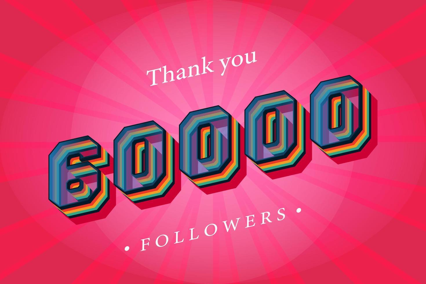 obrigado 60000 seguidores sociais e assinantes com números na moda efeito de texto retrô renderização 3d vetor