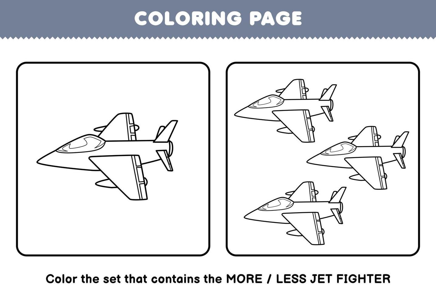 jogo de educação para crianças página para colorir mais ou menos imagem do conjunto de arte de linha de caça a jato bonito dos desenhos animados planilha de transporte imprimível vetor