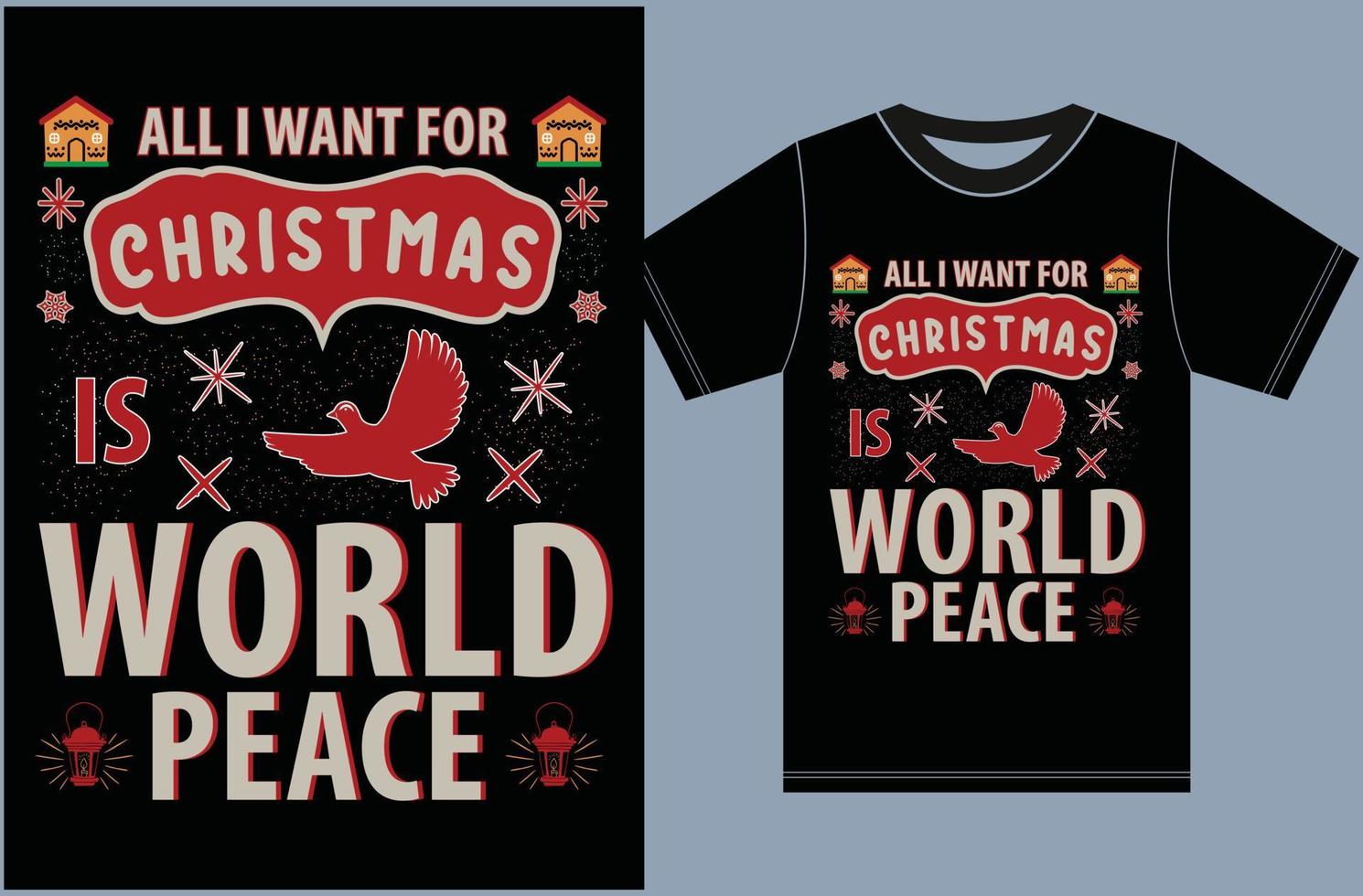 tudo que eu quero para o natal é a paz mundial. vetor