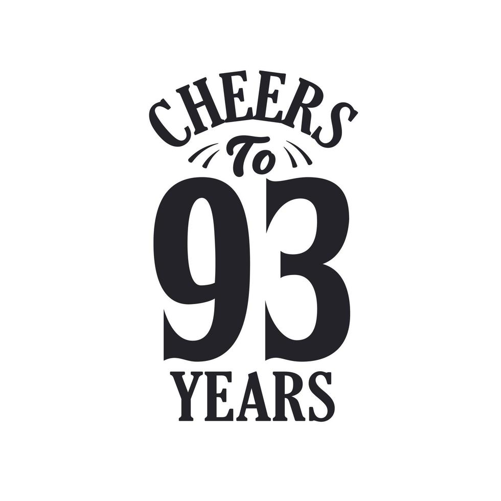 93 anos de festa de aniversário vintage, um brinde aos 93 anos vetor