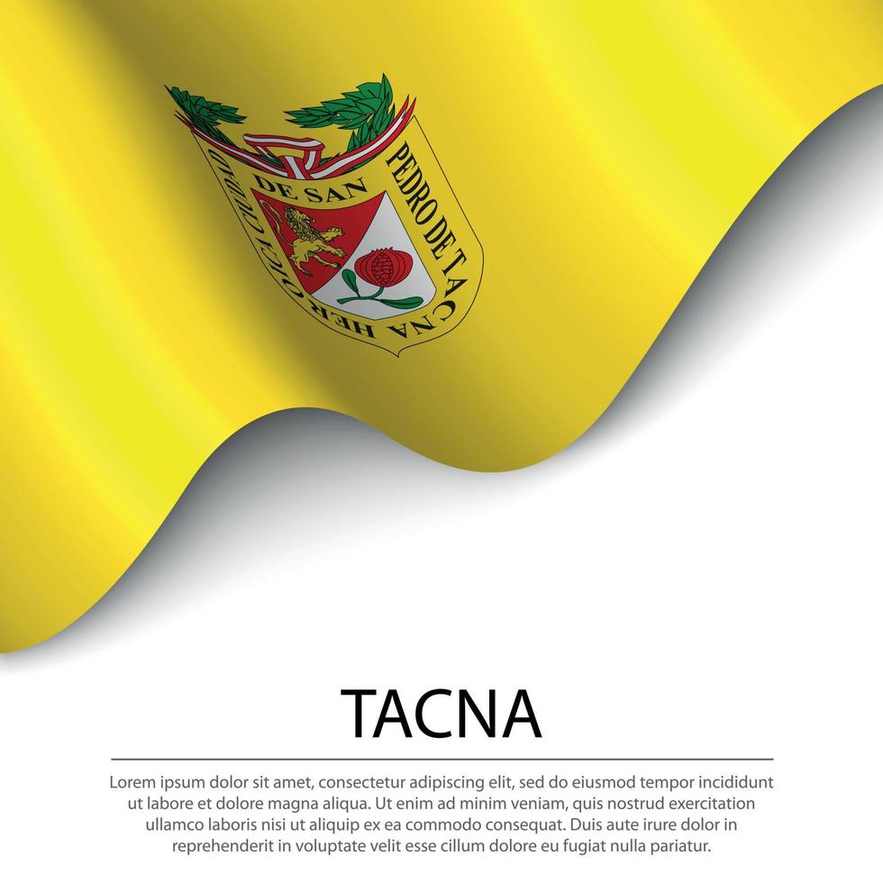 acenando a bandeira de tacna é uma região do peru em fundo branco. vetor