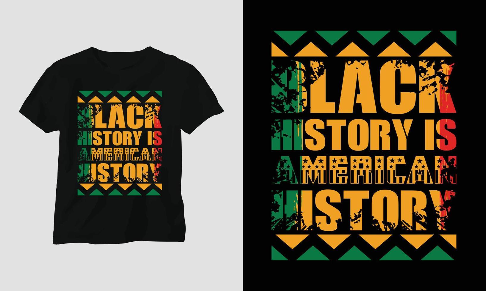 história negra é história americana - camiseta do mês da história negra vetor