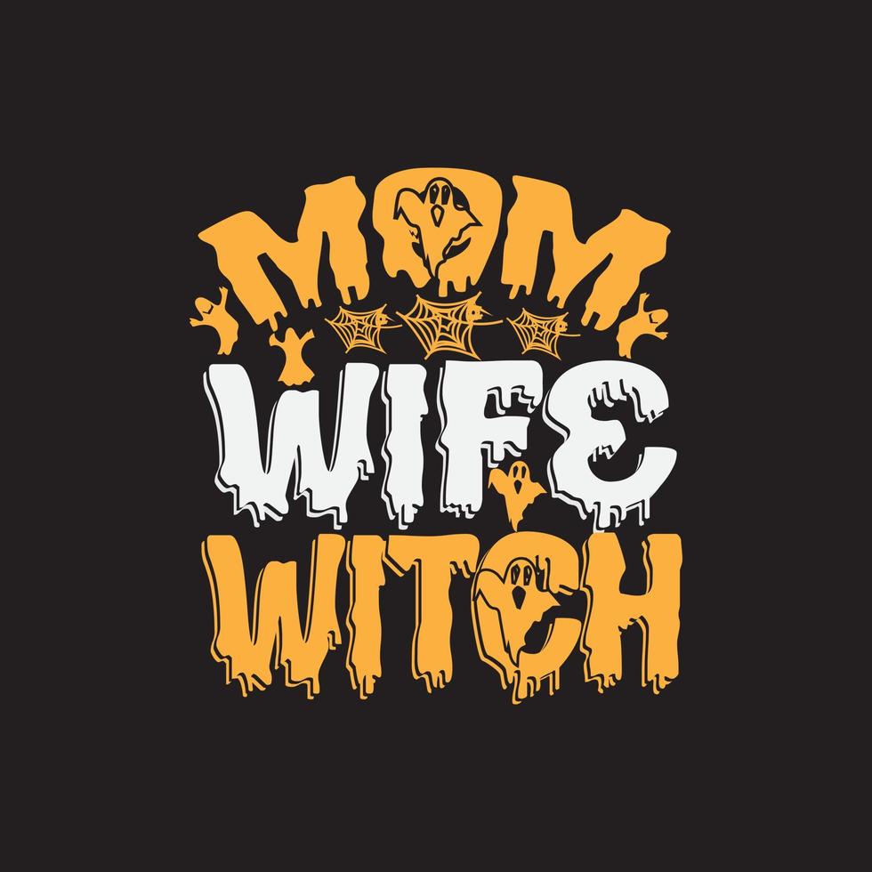 design de camiseta de halloween mãe esposa vetor