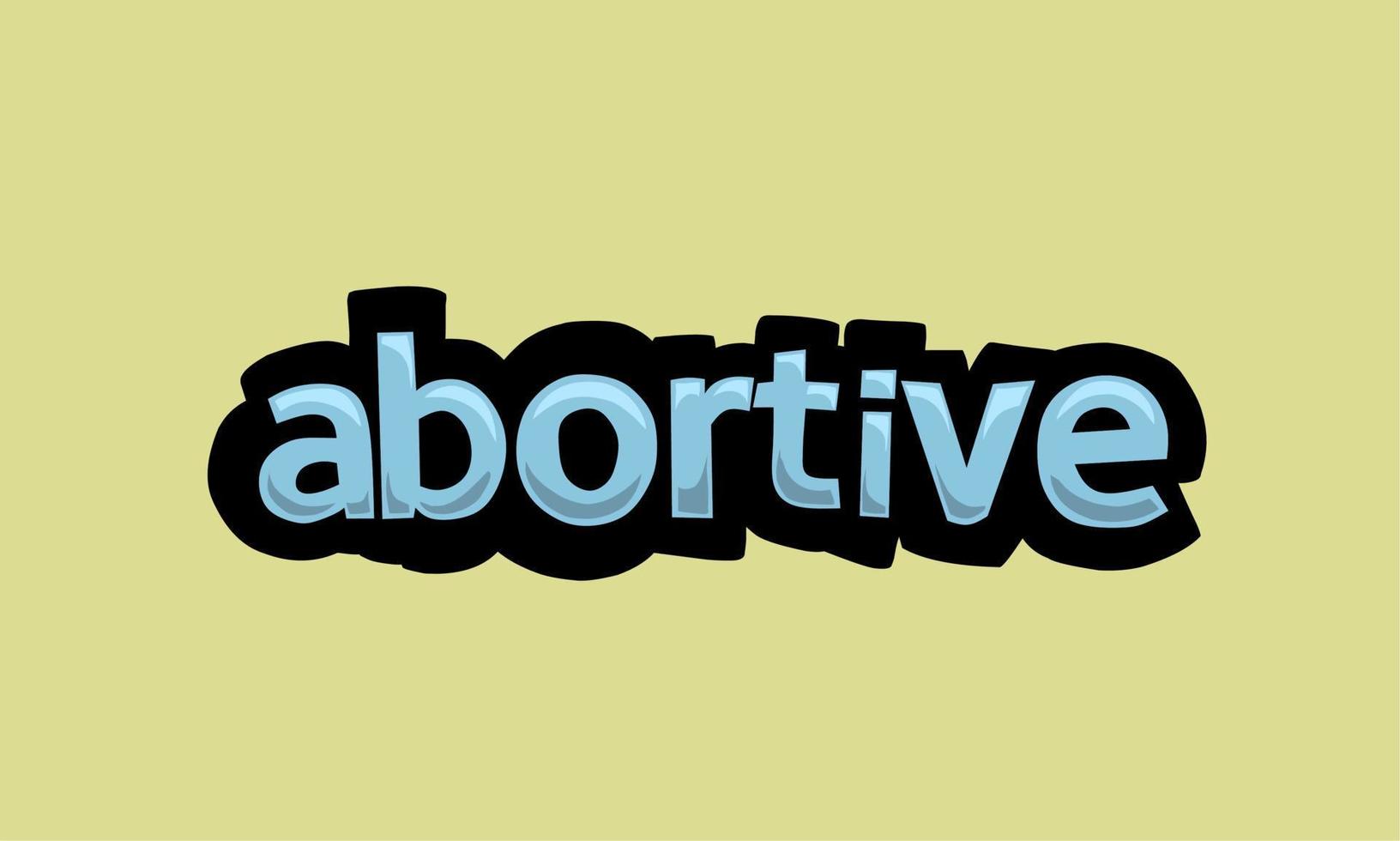 design de vetor de escrita abortiva em um fundo amarelo