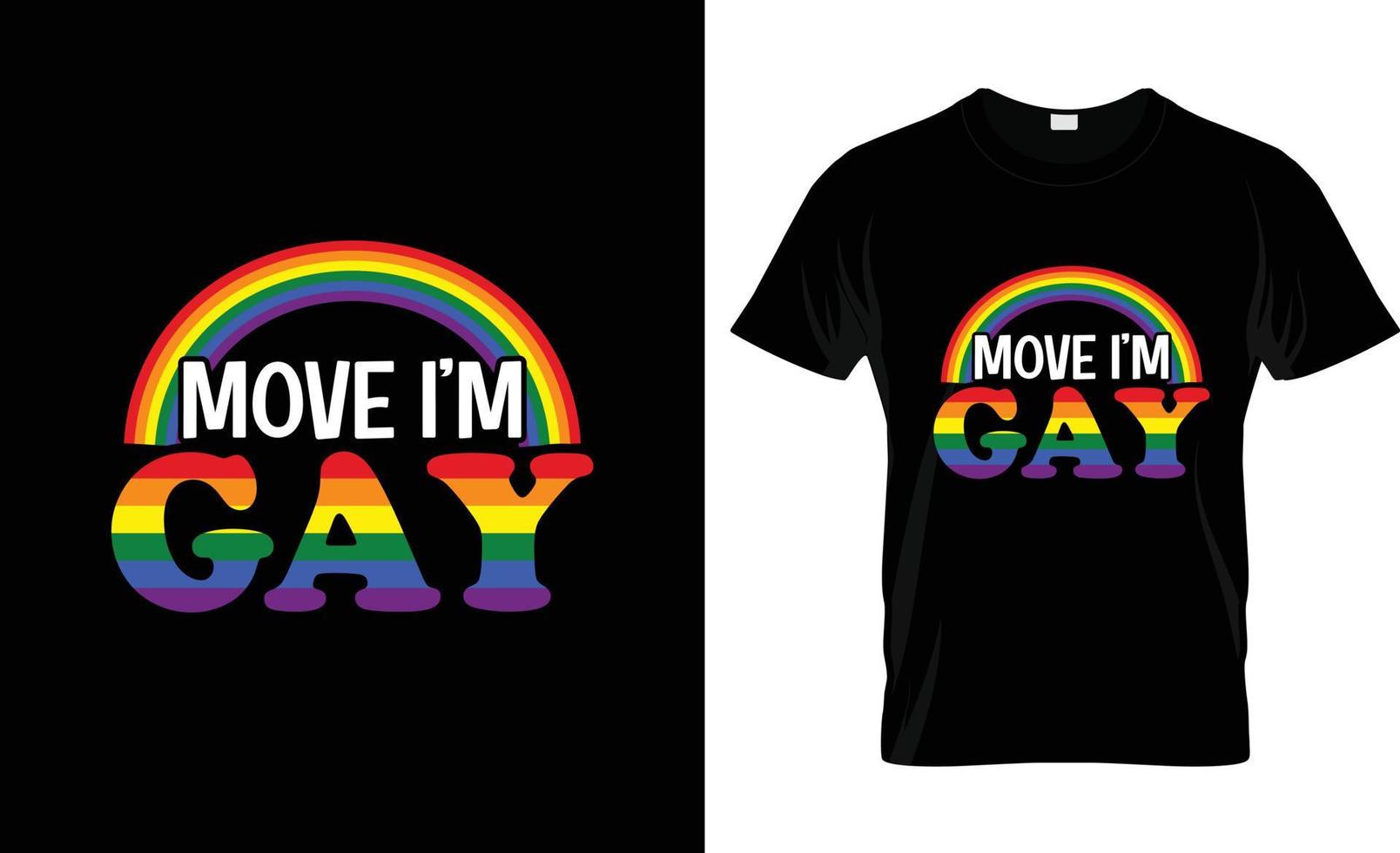 mover eu sou gay gay pago design de camiseta, slogan de camiseta gay pago e design de vestuário, tipografia gay pago, vetor gay pago, ilustração gay pago