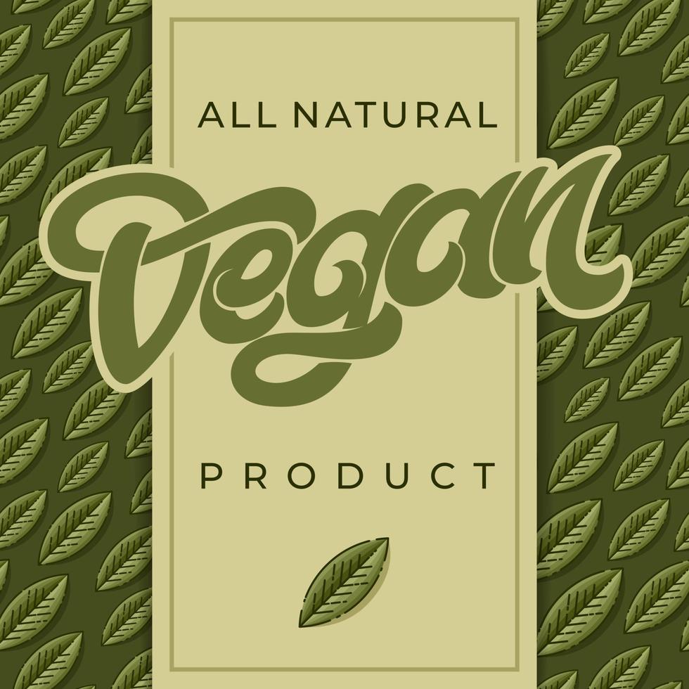 toda a palavra ou texto do produto vegano natural com folha verde. estilo vintage. letras manuscritas para restaurante, menu de café. elementos para rótulos, logotipos, crachás, adesivos. ilustração de estilo vintage. vetor