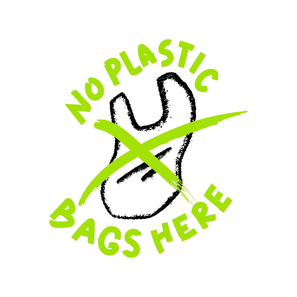saco plástico com sinal de proibição verde. pacote de plástico isolado em fundo branco com letras sem sacos de plástico aqui. mão desenhar vetor. vetor