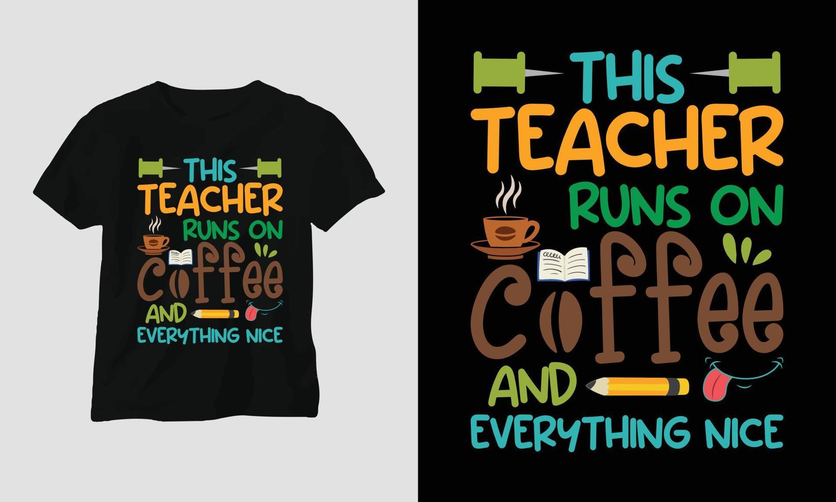 este professor funciona com café e tudo de bom - camiseta do dia dos professores vetor