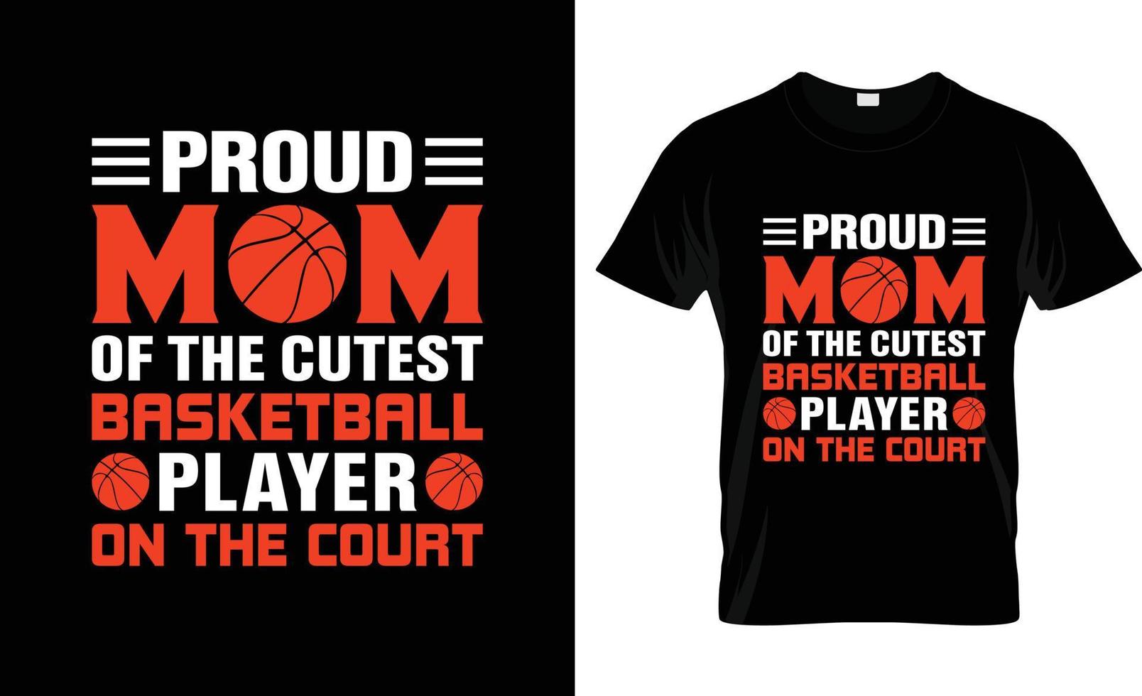 mãe orgulhosa do jogador de basquete mais fofo no design de camiseta de basquete de quadra, slogan de camiseta de basquete e design de vestuário, tipografia de basquete, vetor de basquete, ilustração de basquete