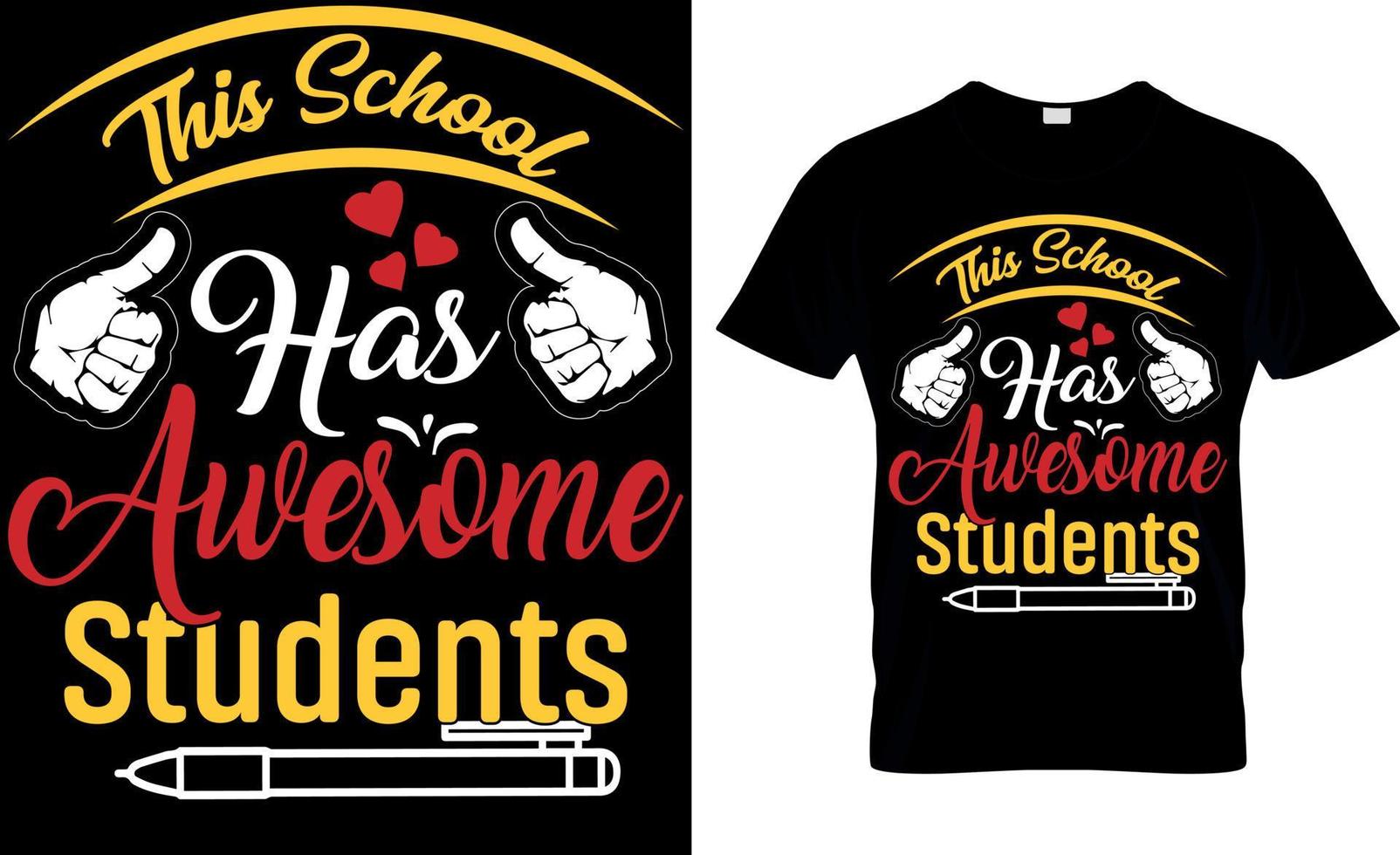esta escola tem alunos incríveis t-shirt de alta qualidade é um design único. vetor