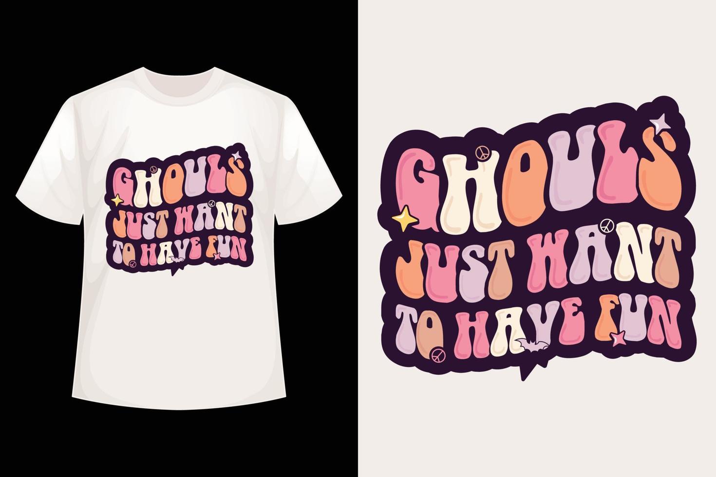 ghouls só quer se divertir - modelo de design de camiseta de ghouls de halloween vetor