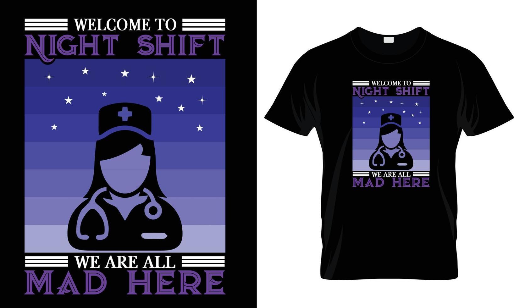 bem-vindo ao gráfico de design de camiseta de enfermeira do turno da noite. vetor