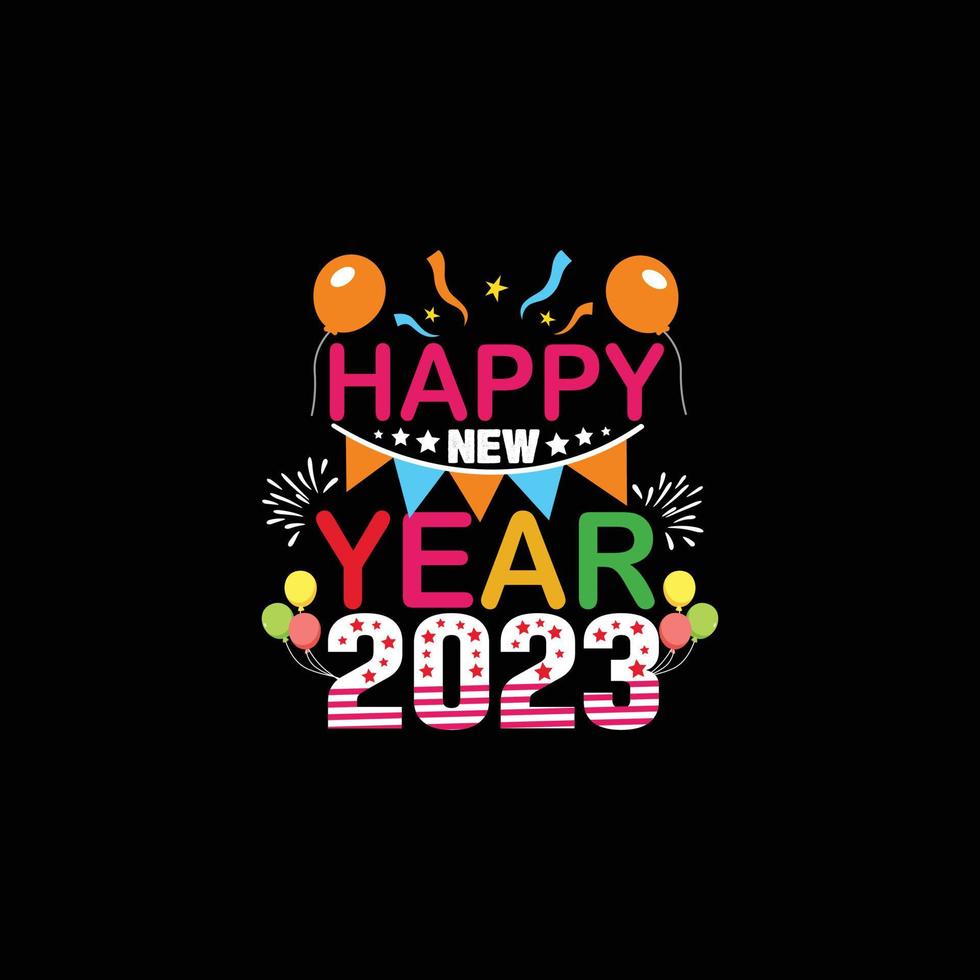 feliz ano novo 2023. pode ser usado para design de moda de camiseta de feliz ano novo, design de tipografia de ano novo, vestuário de gatinho, vetores de camiseta, design de adesivo, cartões, mensagens e canecas