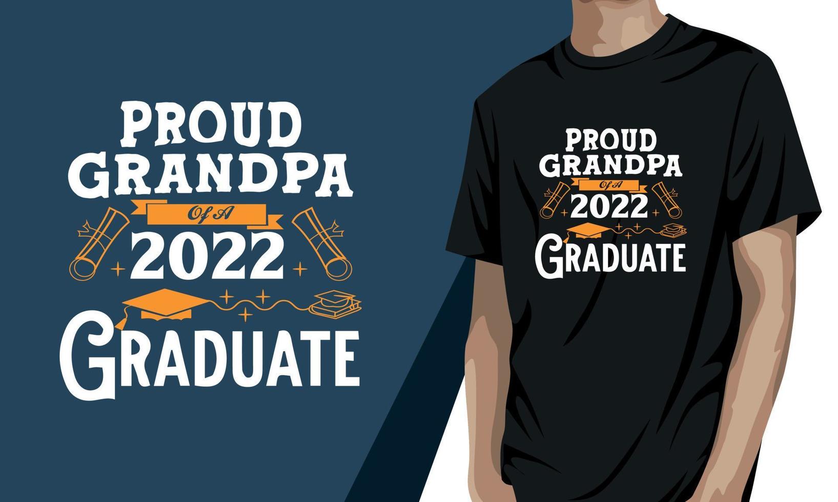 vovô orgulhoso de um graduado de 2022, design de camiseta do dia dos avós vetor