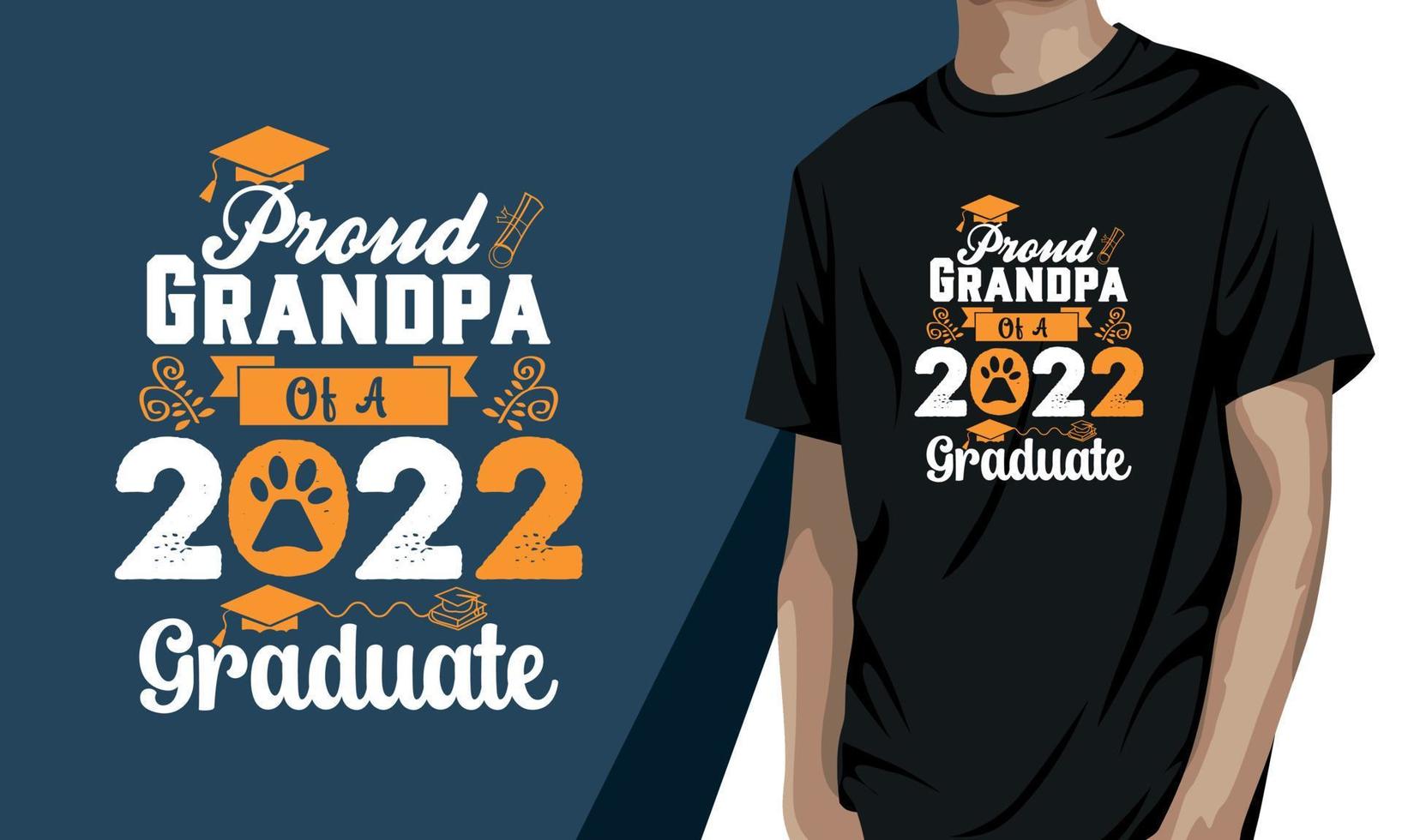 vovô orgulhoso de um graduado de 2022, design de camiseta do dia dos avós vetor